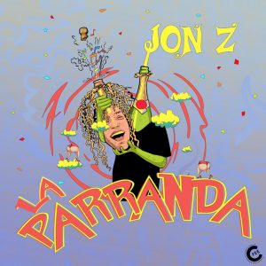 Jon Z – La Parranda